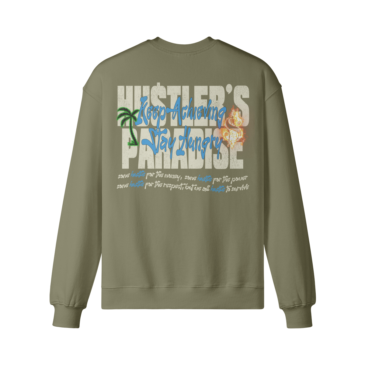 Hustlers Paradise Crew Neck-Sage Green